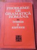 IANCU COLEASA - PROBLEME DE GRAMATICA ROMANA