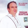 DRAGAN MUNTEAN - DE LA NOI DIN PADURENI (CD) SIGILAT!!!
