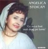 ANGELA STOICAN - CE MI-A FOST MAI DRAG PE LUME (CD) SIGILAT!!!