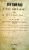 PRIMUL DICTIONAR ROMAN - GREC 1864 , AUTOR IOANID , 146 ANI