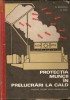 Protectia muncii in prelucrari la cald
