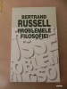 BERTRAND RUSSELL - PROBLEMELE FILOSOFIEI