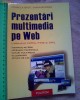 Prezentari multimedia pe WEB