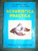 ACVARISTICA PRACTICA M.OPREA C.RALEX D.RICARDO