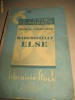 Carte veche franceza, Arthur Snitzler- Mademoiselle Else, 250 pagini, cca 1920.