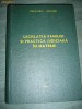 LEGISLATIA FAMILIEI SI PRACTICA JUDICIARA IN MATERIE