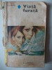 Viata furata - J.K. Benes