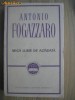 Antonio Fogazzaro -	Mica lume de altadata