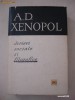 A. D. XENOPOL - SCRIERI SOCIALE SI FILOZOFICE