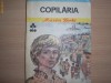MAXIM GORKI - COPILARIA. ED ION CREANGA,c1