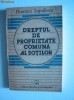 DREPTUL DE PROPRIETATE COMUNA AL SOTILOR - DUMITRU LUPESCU