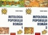 Mitologia poporului roman - Tudor Pamfile (2 volume)