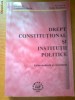 DREPT CONSTITUTIONAL SI INSTITUTII POLITICE - CONSTANTA CALINOIU, VICTOR DUCULESCU