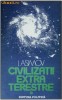 Civilizatii extra terestre - I.  ASIMOV