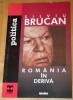 SILVIU BRUCAN - ROMANIA IN DERIVA