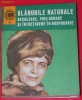 BLANURILE NATURALE RECOLTARE, PRELUCRARE SI INTRETINERE IN GOSPODARIE