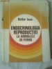 ENDOCRINOLOGIA REPRODUCTIEI LA ANIMALELE DE FERMA  ~ BOITOR IOAN