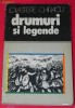 LOLA STERE CHIRACU - DRUMURI SI LEGENDE