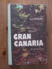 A. J. Cronin - Gran Canara