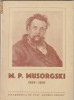V. CRISTIAN - M. P. MUSORGSKI ( CAIET PROGRAM LA 75 ANI DE LA MOARTEA COMPOZITORULUI )
