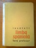 INVATATI LIMBA SPANIOLA FARA PROFESOR - PAUL TEODORESCU