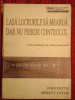 Lasa lucrurile sa mearga dar nu pierde controlul