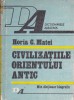HORIA C. MATEI - CIVILIZATIILE ORIENTULUI ANTIC ( MIC DICTIONAR BIOGRAFIC )