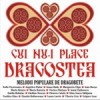 Cui nu-i place dragostea - Melodii populare de dragobete / Nu uita ca esti roman