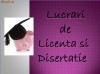 LUCRARI DE LICENTA SI DISERTATIE