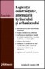 Legislatia constructiilor, amenajarii teritoriului si urbanismului - 98508