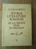 George Calinescu	- Istoria literaturii romane de la origini pana in prezent