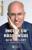 Incepe cu raspunsul - 110122