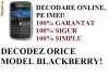 DECODARE BLACKBERRY 9000, ONLINE, PRIN IMEI! CEL MAI MIC PRET! FARA PLATA IN AVANS!!