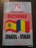 DICTIONAR SPANIOL-ROMAN - VALERIA NEAGU 16.000 DE CUVINTE