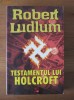Robert Ludlum - Testamentul lui Holcroft (Editura Lider , 2008)