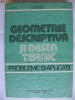 T. IVANCEANU - GEOMETRIE DESCRIPTIVA SI DESEN TEHNIC  probleme si aplicatii