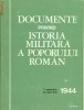 DOCUMENTE PRIVIND ISTORIA MILITARA A POPORULUI ROMAN  7 septembrie -25 octombrie 1944