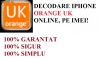 DECODEZ IPHONE CODAT ORANGE UK PE BAZA IMEI, ONLINE! DECODARE PERMANENTA, DEFINITIVA!! CEL MAI MIC PRET!!