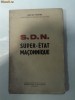 S.D.N. SUPER -ETAT MACONNIQUE -Paris 1936