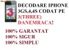 DECODEZ IPHONE 3GS, 4, 4S CODAT 3(THREE) DANEMARCA PE BAZA IMEI, ONLINE! DECODARE PERMANENTA, DEFINITIVA!! CEL MAI MIC PRET!!