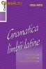 Gramatica limbii latine  Virgil Matei