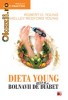 DIETA YOUNG PENTRU BOLNAVII DE DIABET. EDITIA A II-A
