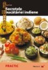 SECRETELE BUCATARIEI INDIENE