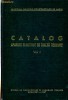 Anticariat Ion Andrei - Catalog- aparate electrice de inalta tensiune- vol. I - Autor : - - 100721