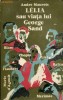 Anticariat Ion Andrei - Lelia sau viata lui George Sand - Autor : Andre Maurois - 54713