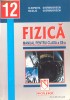 Gherbanovschi C. s. a.; Fizica. Manual pentru clasa a XII-a. F1. Pentru filiera teoretica