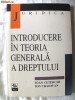 INTRODUCERE IN TEORIA GENERALA A DREPTULUI, Ioan Ceterchi / Ion Craiovan, 1998. Absolut noua