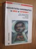 SECURITATEA INFORMATICA IN UNIX SI INTERNET  --Colectiv Autori  -- [1998, 558 pp  ]