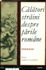 CALATORI STRAINI DESPRE TARILE ROMANE -vol.7
