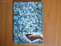 P pENTRU O RECUPERARE A CREDINTEI CRESTINE - Carl F: H. Henry foto